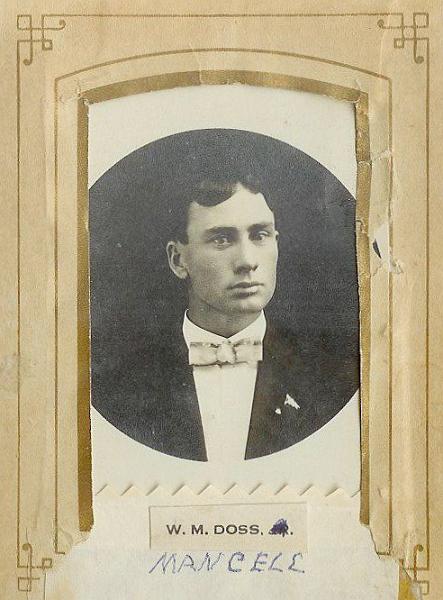 Granny Album Page 12.jpg - W. M. (Mancell) Doss was the son of of Alabama (Aunt Bamy) Drake (Lucy Catherine Wallace's daughter) and Edward Doss. It was believed that Mancell was born around 1887 in Denton County, Texas